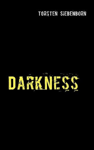 Libro Darkness Torsten Siebenborn