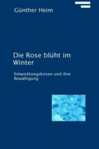 Carte Die Rose blüht im Winter Günther Heim