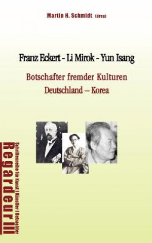 Carte Franz Eckert - Li Mirok - Yun Isang Martin H. Schmidt