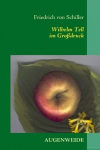 Knjiga Wilhelm Tell Friedrich von Schiller