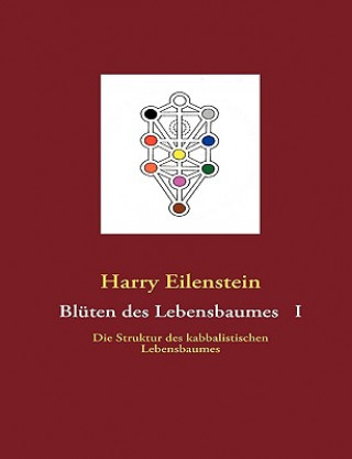Könyv Bluten Des Lebensbaumes I Harry Eilenstein