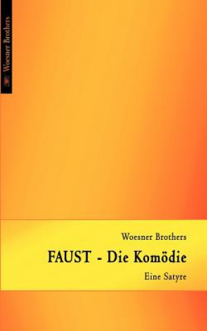 Książka FAUST - Die Komoedie Ralph Woesner