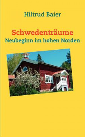 Книга Schwedentraume Hiltrud Baier