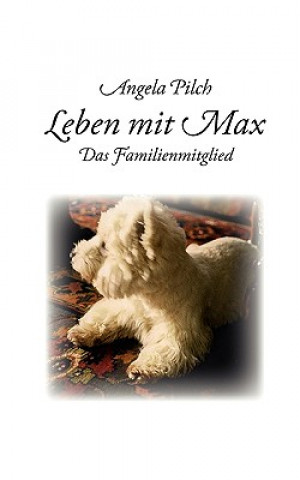 Kniha Leben mit Max Angela Pilch