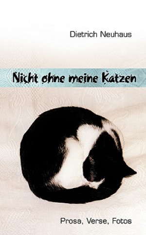 Książka Nicht ohne meine Katzen Dietrich Neuhaus