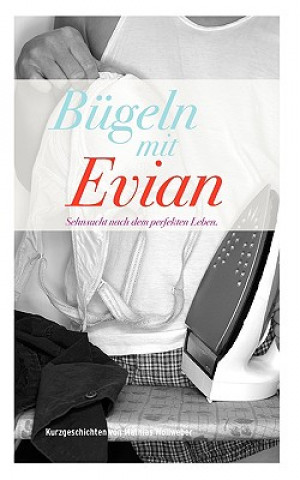 Kniha Bugeln mit Evian Mathias Wollweber