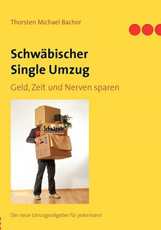 Książka Schwabischer Single Umzug Thorsten M. Bachor