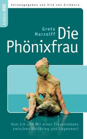 Könyv Phoenixfrau Greta Marzolff