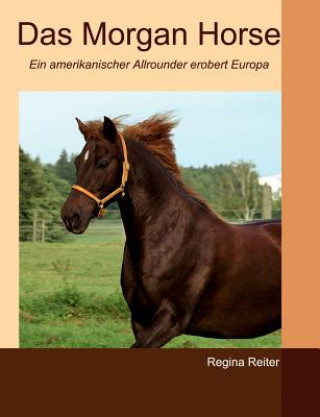 Kniha Morgan Horse Regina Reiter