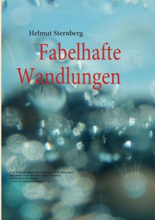 Kniha Fabelhafte Wandlungen Helmut Sternberg