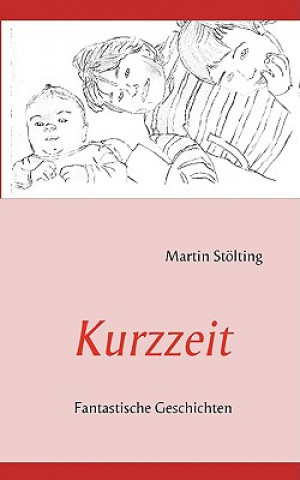 Kniha Kurzzeit Martin Stölting