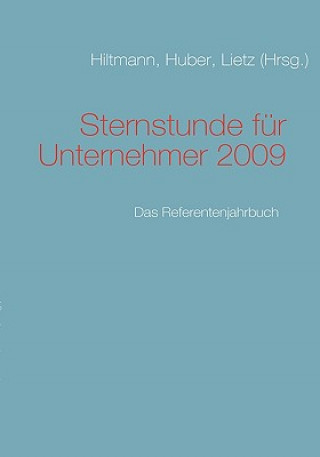 Carte Sternstunde fur Unternehmer 2009 Kai-Jürgen Lietz