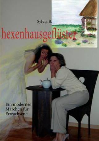 Book hexenhausgefluster Sylvia B.