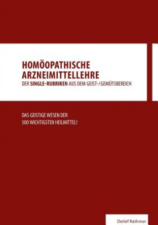 Carte Homoeopathische Arzneimittellehre aus dem Geist-/Gemutsbereich Detlef Rathmer