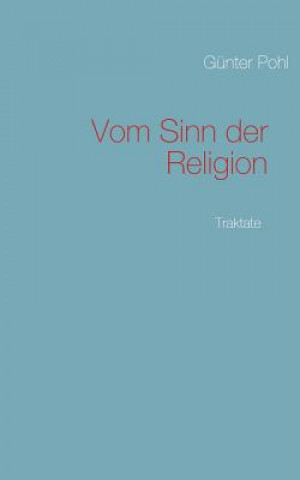 Buch Vom Sinn der Religion Günter Pohl