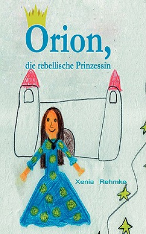 Книга Orion Xenia Rehmke