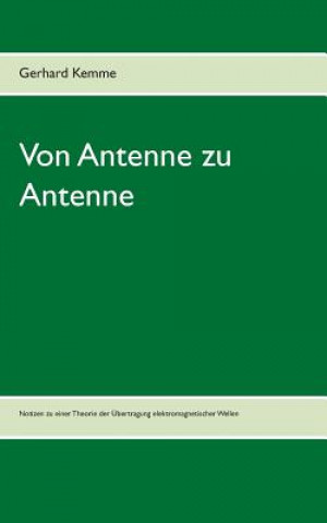 Kniha Von Antenne zu Antenne Gerhard Kemme