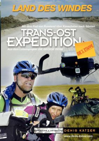 Kniha Trans-Ost-Expedition - Die 3. Etappe Denis Katzer