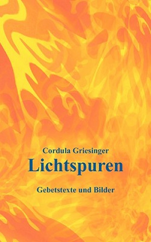 Knjiga Lichtspuren Cordula Griesinger