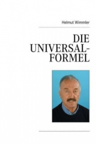 Książka Die Universalformel Helmut Wimmler