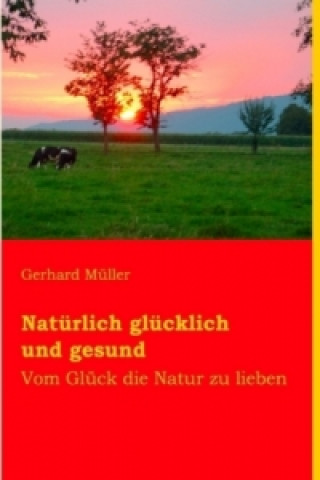 Carte Natürlich glücklich und gesund Gerhard Müller