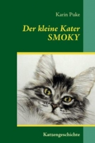 Könyv Der kleine Kater Smoky Karin Puke