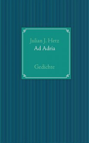 Carte Ad Adria Julian J. Hetz