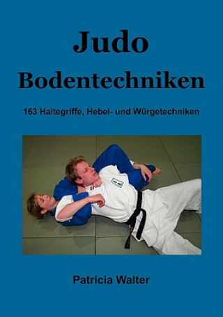 Kniha Judo Bodentechniken Patricia Walter
