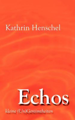 Knjiga Echos Kathrin Henschel