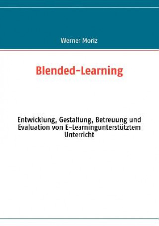 Kniha Blended-Learning Werner Moriz