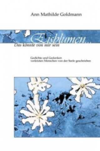 Carte Eisblumen... Ann Mathilde Goldmann