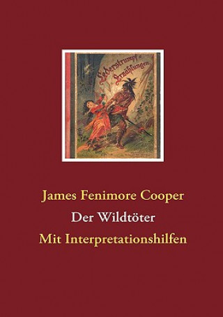 Kniha Wildtoeter James Fenimore Cooper