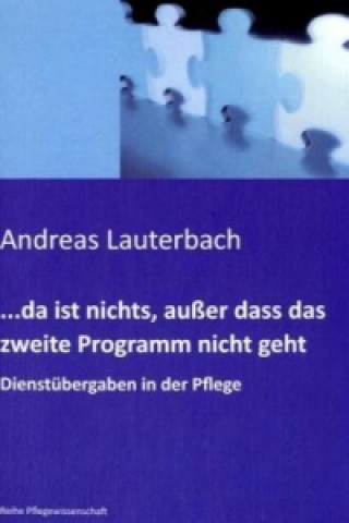 Kniha ...da ist nichts, außer dass das zweite Programm nicht geht Andreas Lauterbach
