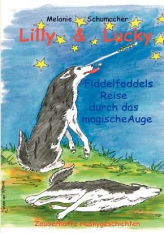 Книга Lilly & Lucky Melanie Schumacher