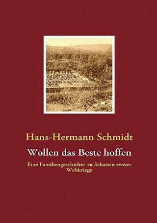 Книга Wollen das Beste hoffen Hans-Hermann Schmidt