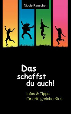 Livre schaffst du auch! Nicole Rauscher