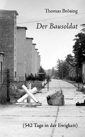 Livro Bausoldat Thomas Brösing