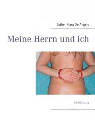 Carte Meine Herrn Und Ich Esther K. de Angelo