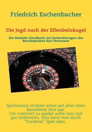 Book Jagd nach der Elfenbeinkugel Friedrich Eschenbacher