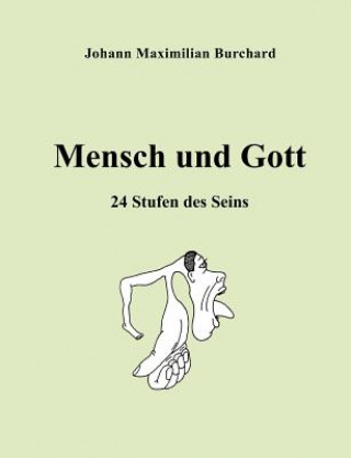 Könyv Mensch und Gott Johann Maximilian Burchard