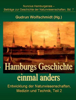 Carte Hamburgs Geschichte einmal anders Gudrun Wolfschmidt