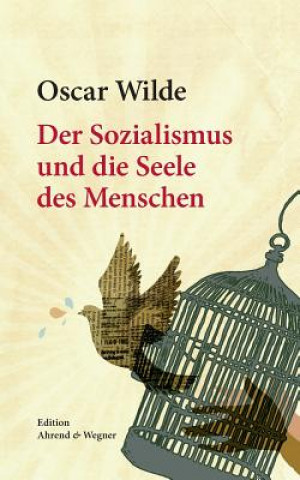 Kniha Sozialismus und die Seele des Menschen Oscar Wilde