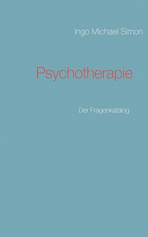 Книга Psychotherapie Ingo Michael Simon