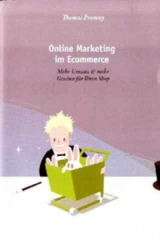 Livre Online Marketing im Ecommerce Thomas Promny