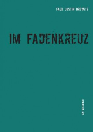 Book Im Fadenkreuz Falk Justin Drewitz