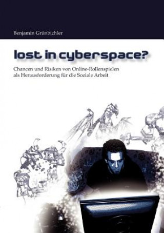 Carte Lost in Cyberspace? Benjamin Grünbichler