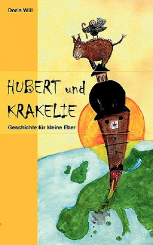 Kniha Hubert und Krakelie Doris Will