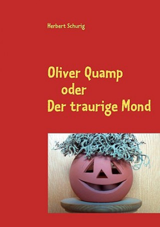 Könyv Oliver Quamp Herbert Schurig