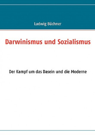 Kniha Darwinismus und Sozialismus Ludwig Büchner