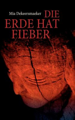Kniha Erde hat Fieber Mia Dekeersmaeker
